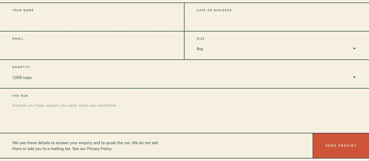 The enquiry form: name, cafe, size and run quantity, with the privacy line beneath